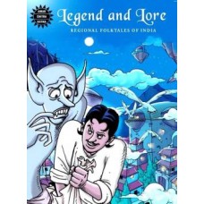 Legend and Lore (Regional Folktales of India)